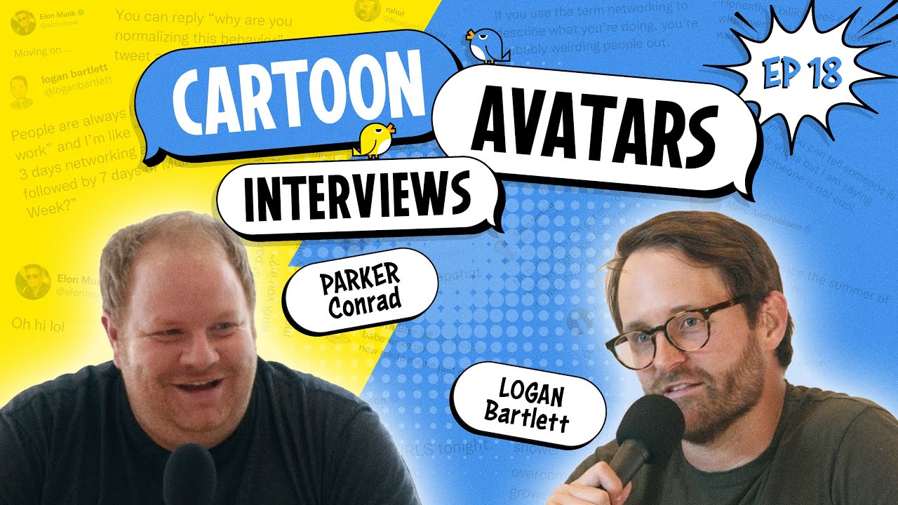 Interview with Parker Conrad (From Cartoon Avatars EP 18)