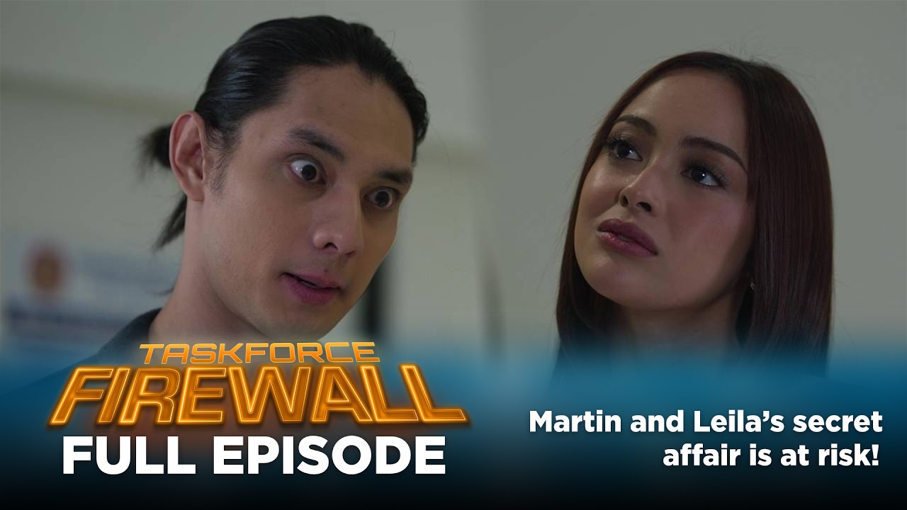 Taskforce Firewall: Martin and Leila&rsquo;s secret affair is at risk! (Full Episode 33) July 8, 2026