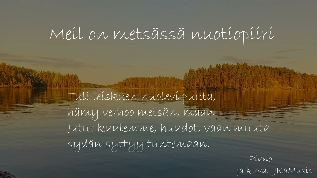 🌿Meil on metsässä nuotiopiiri / Pianosäestys + sanat / Only Piano / Nuotiolaulu