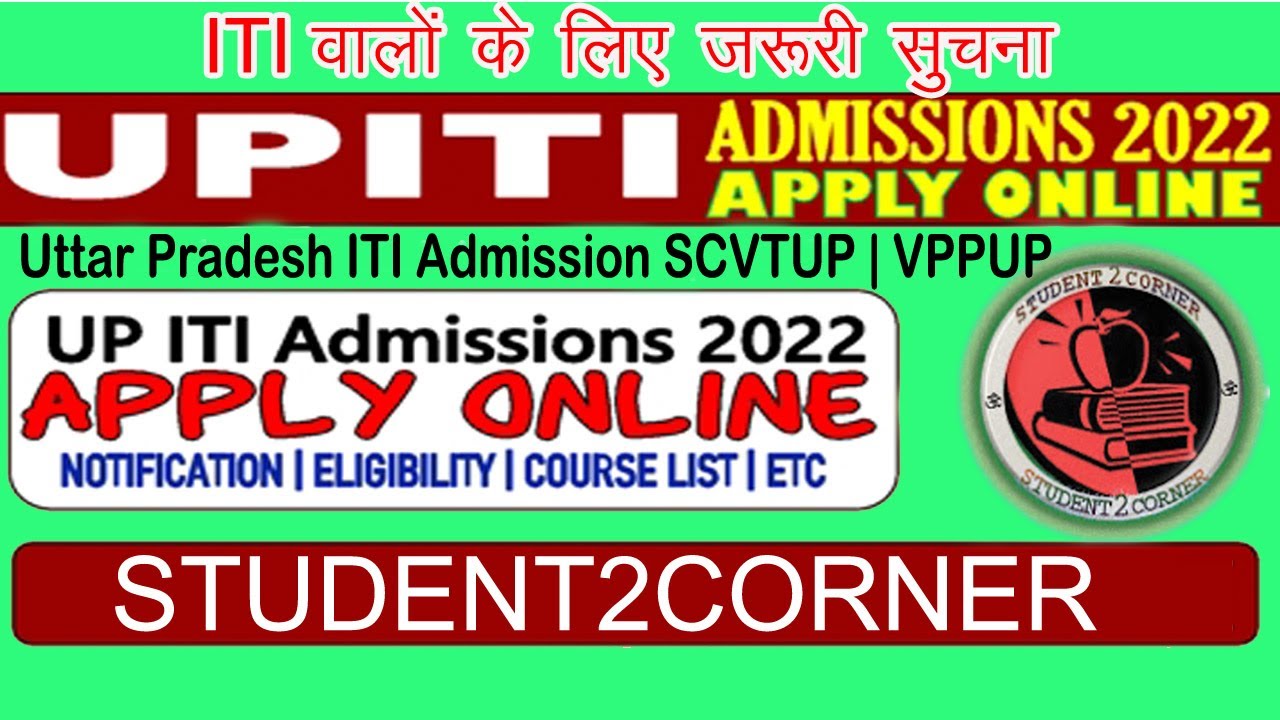 UP ITI Admission Apply Online 2022 | Form Kaise Bhare | SCVTUP | VPPUP | COPA & ITI Course