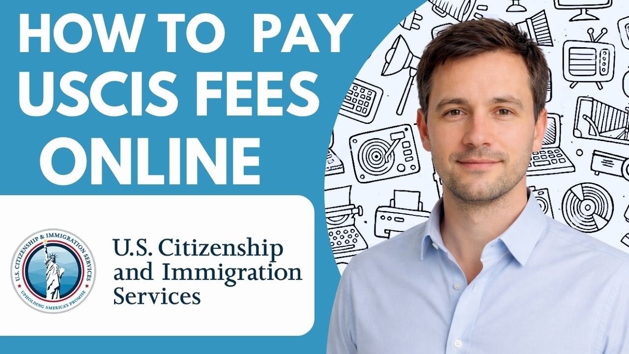 How to Pay USCIS Fees Online Full Guide 2026