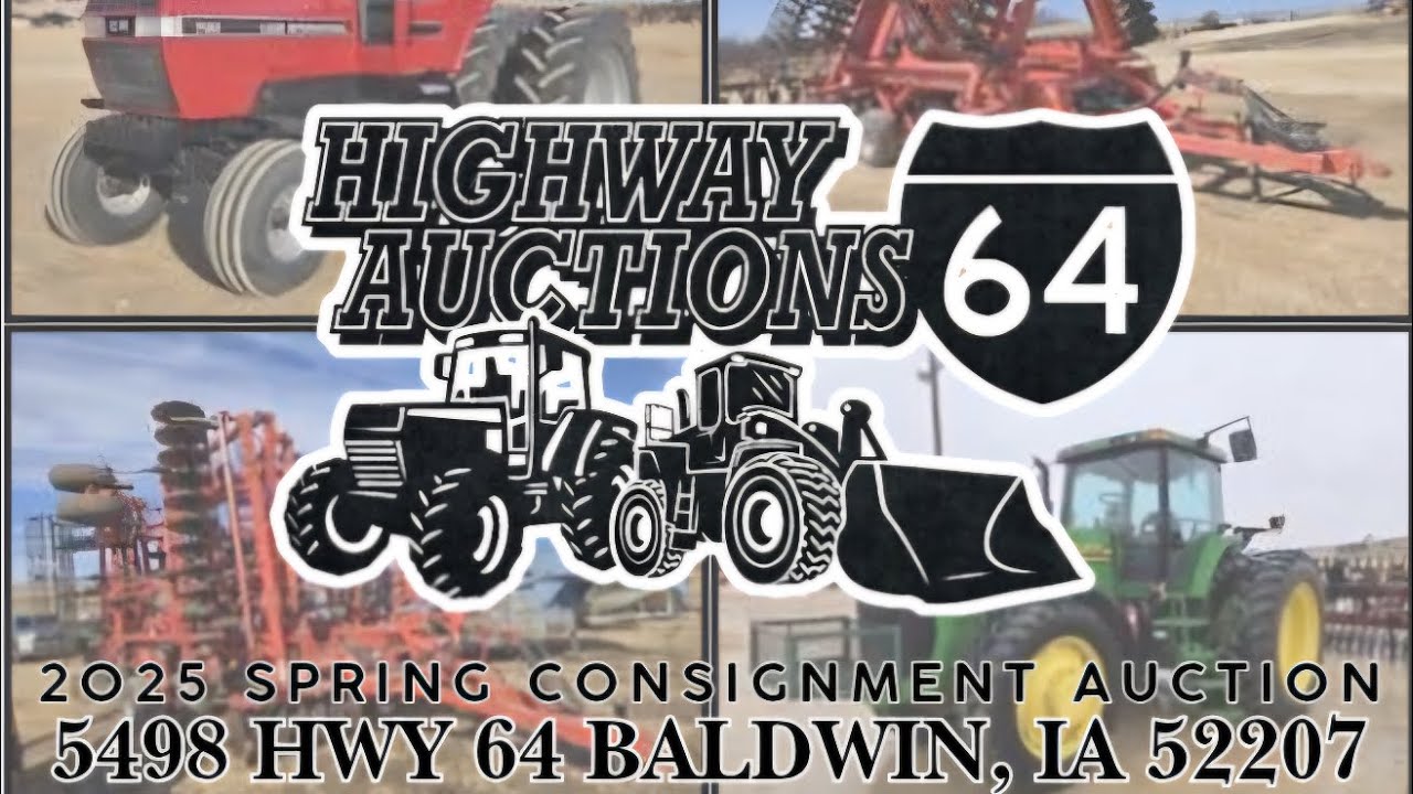 Highway 64 March 2025 Spring Consignment Auction