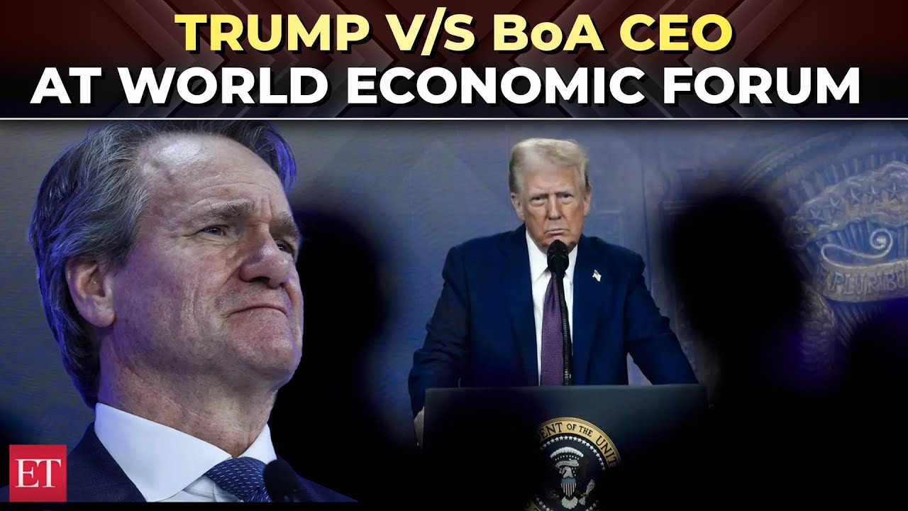 Trump face-off with Bank of America CEO@WEF: ‘What you are doing is wrong’