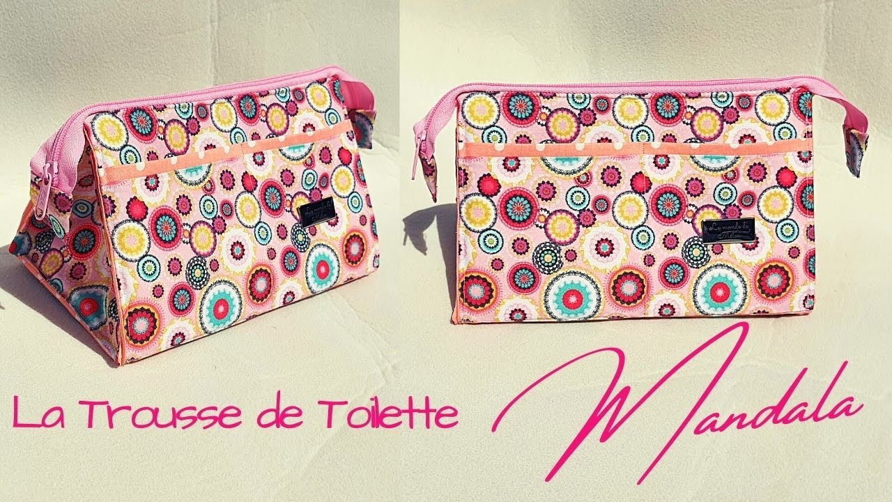 Tuto #diy pour coudre La Trousse de Toilette #MANDALA 😘