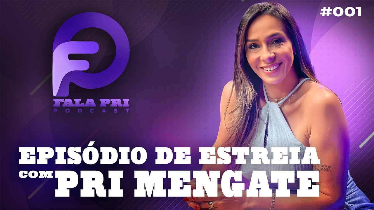 Conhecendo nossa&nbsp;Host - PODCAST FALA PRI EP01