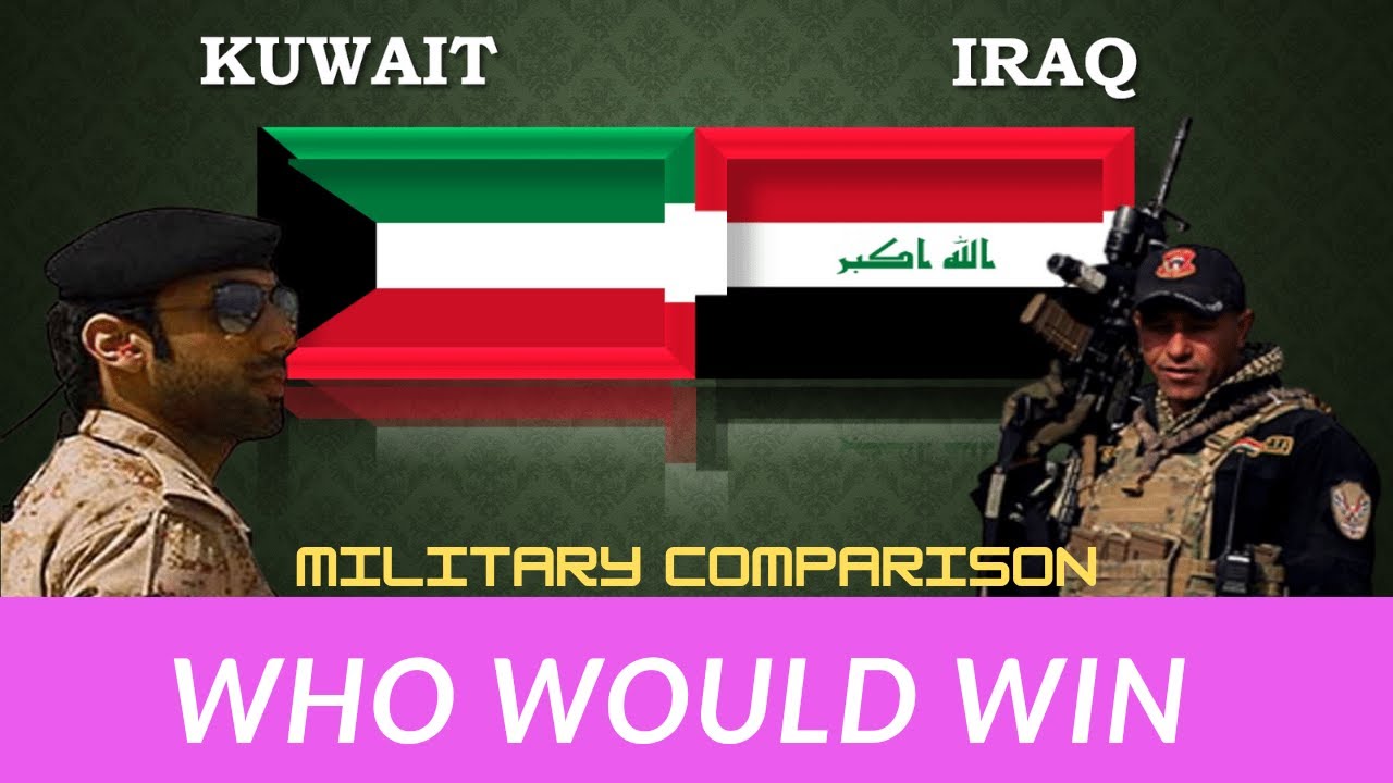 Kuwait vs Iraq Military Power Comparison 2022 | Iraq vs Kuwait Military Power Comparison 2022