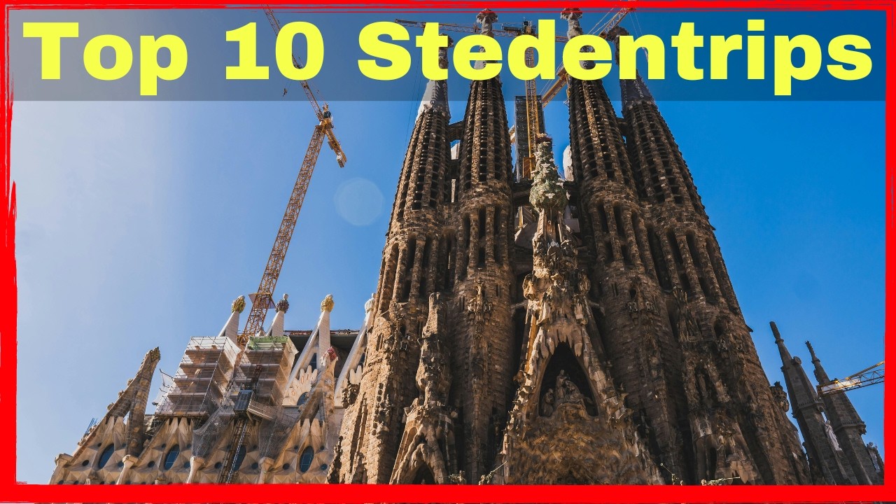 Top 10 Stedentrips: Van Parijs tot Praag - De Beste Europese Steden
