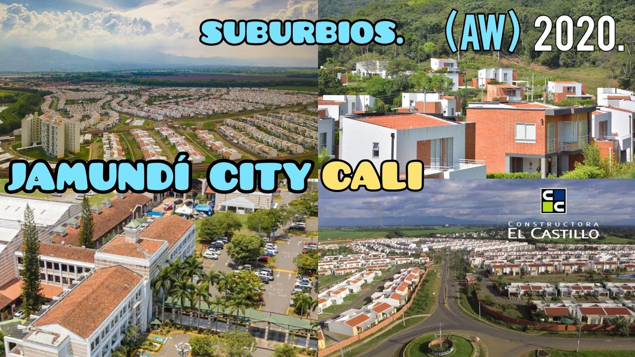 JAMUNDÍ 2020 COLOMBIA / NUEVO SUR DE CALI / SUBURBIOS DE CALI JAMUNDÍ CIUDAD / Parte 1 , COLOMBIA
