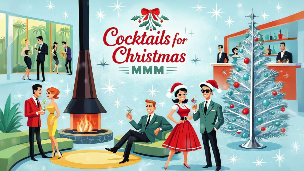 COCKTAILS FOR CHRISTMAS | 60'S RETRO HOLIDAY JAZZ MUSIC
