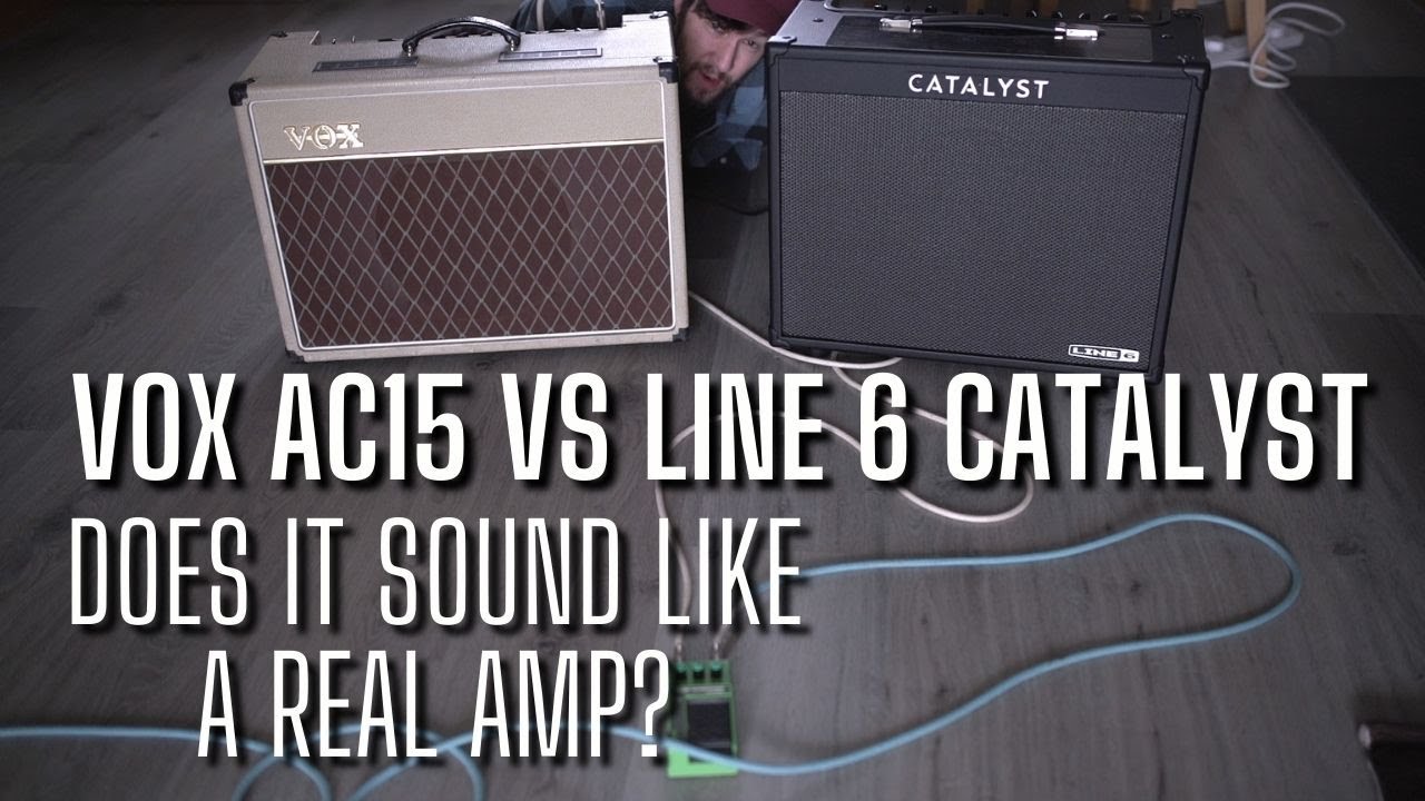 Line 6 Catalyst vs a REAL Vox AC15