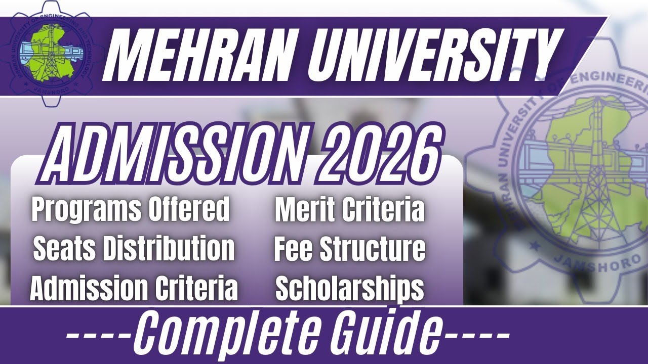 Mehran University Admission 2026 Guide I MUET Entry Test 2026 I MUET Paper Pattern I MUET Toppers