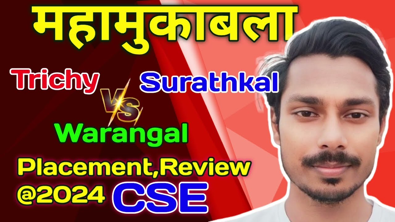 Nit Trichy vs Nit Surathkal vs nit Warangal ||  CSE Placement statistics-2024 || Top 3 nits review