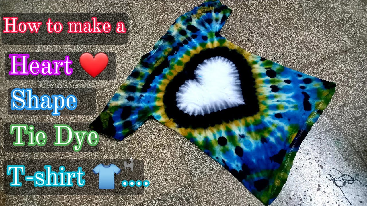 How to make a Heart ❤ shape Tie Dye T-shirt 👕