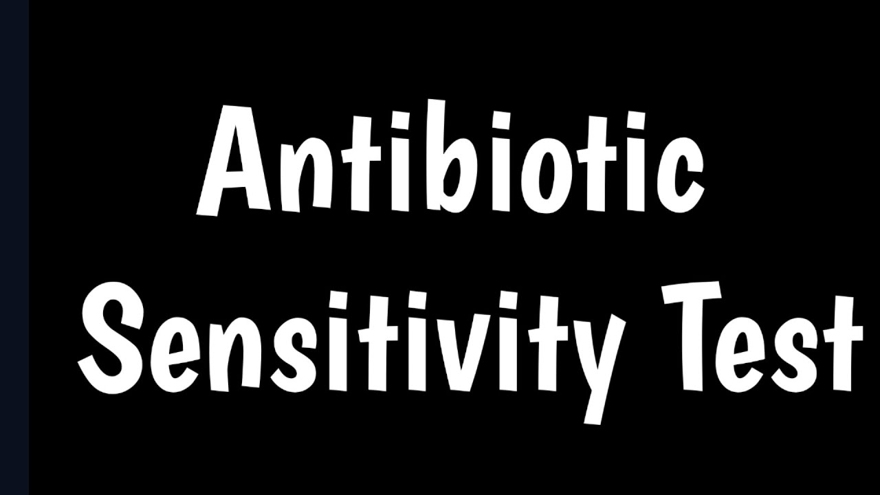 Antibiotic Sensitivity Test | Antibiotic Susceptibility Test |