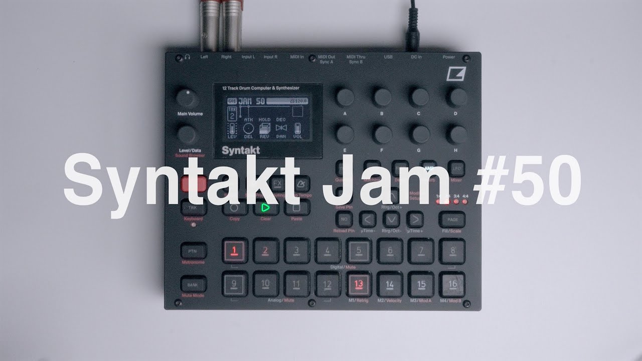 Elektron Syntakt JAM  #50 | 合成器即興演奏