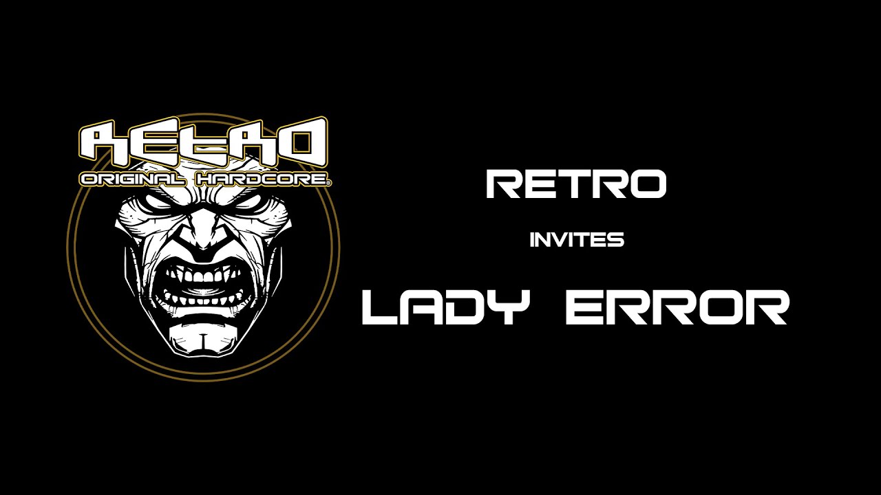 RETRO Original Hardcore Invites: LADY ERROR