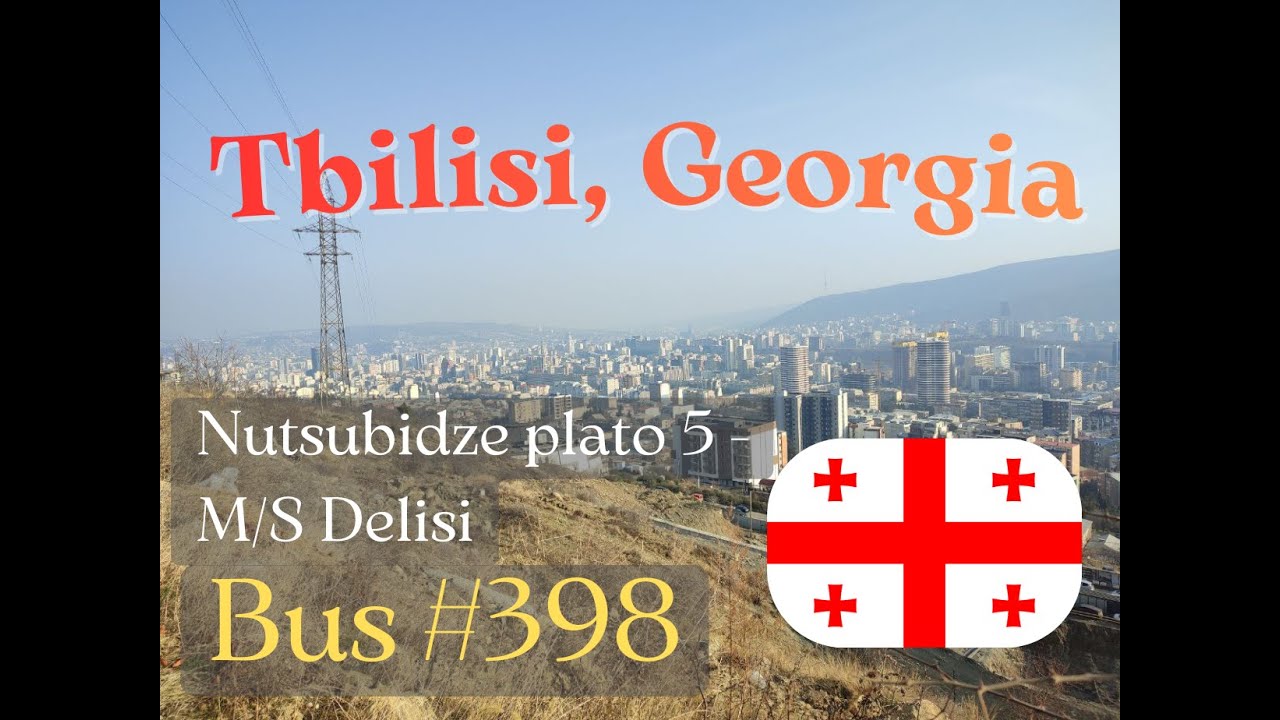 TBILISI Bus №398 (Nutsubidze plato M/D#5 - M/S Delisi) full route window view