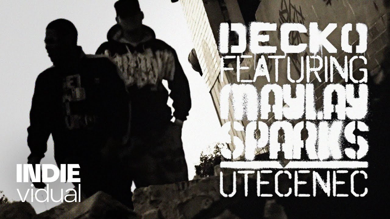 Decko [+ Maylay Sparks & DJ Metys] &mdash; Utečenec &bull; prod. Analytik