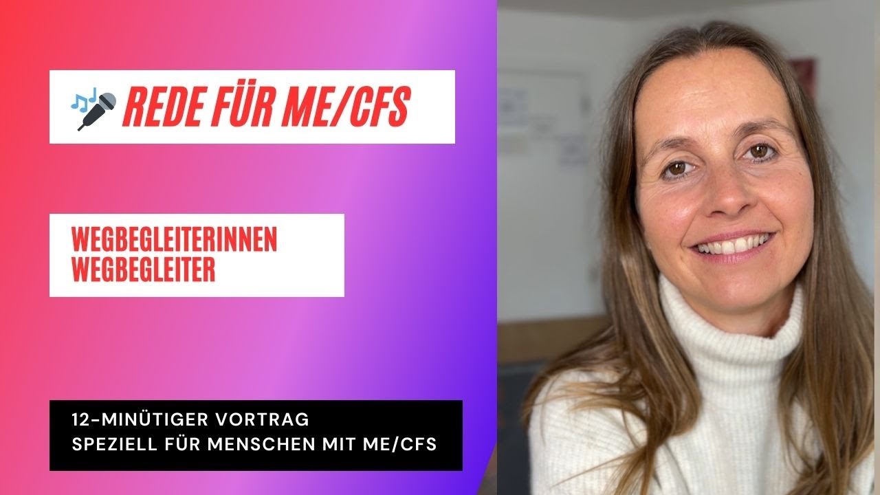 🎤 Rede für ME/CFS-, Long Covid- und PostVac-Betroffene Wegbegleiterinnen und Wegbegleiter
