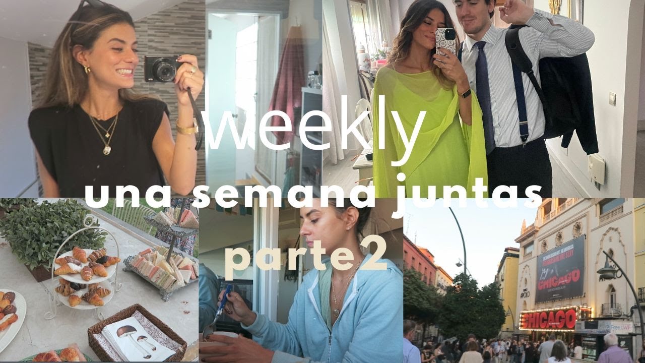 WEEKLY p2 -  jueves de musical, viernes de cumple, sábado de boda y domingo de reset y orden 🌟!!