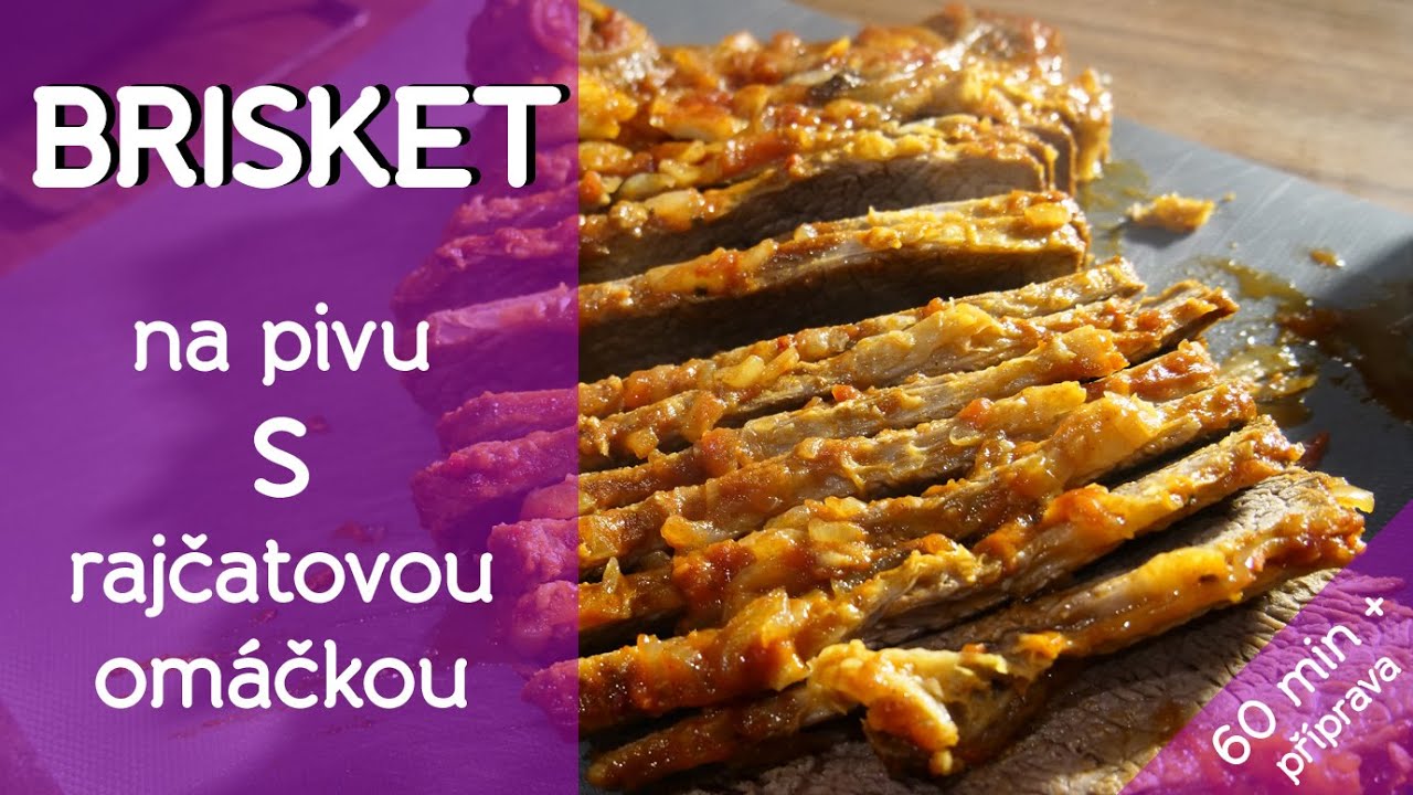 Brisket (hověz&iacute; hrud&iacute;) na pivu s rajčatovou om&aacute;čkou #51 | #brisket #hrudi #hovezi