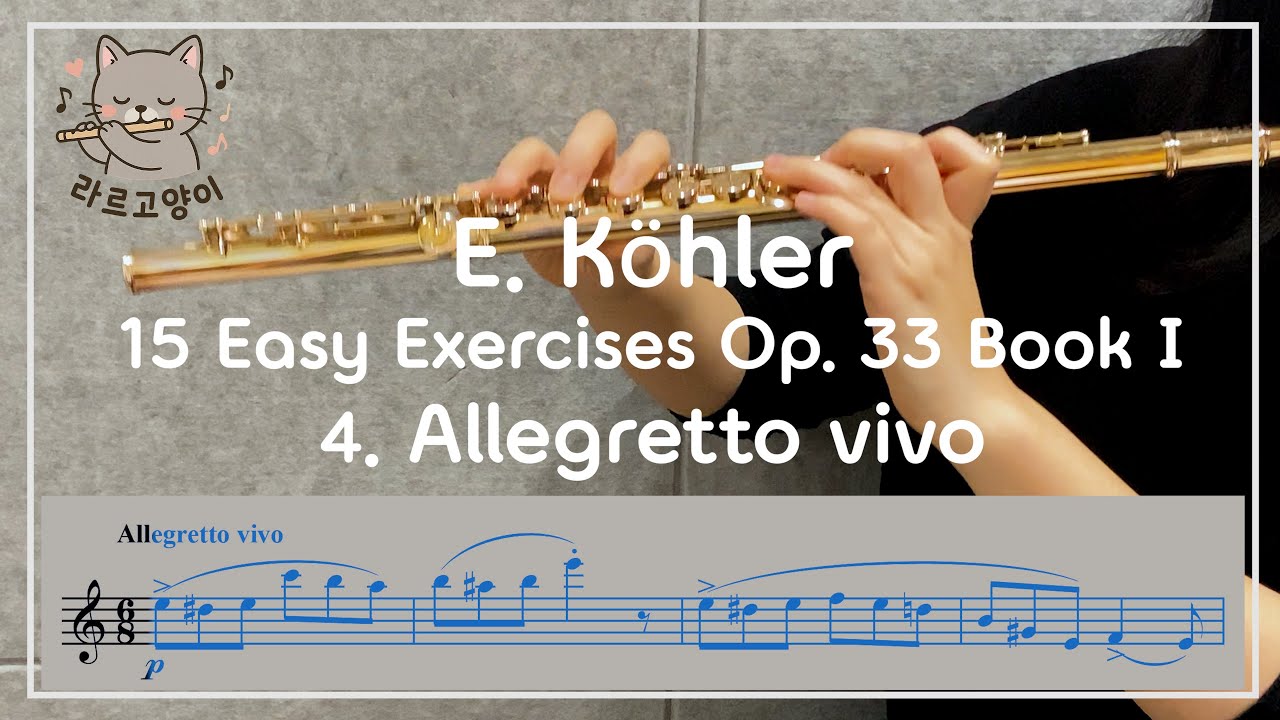 E. Köhler 15 Easy Exercises for Flute Op. 33  Book I. 4.  Allegretto vivo