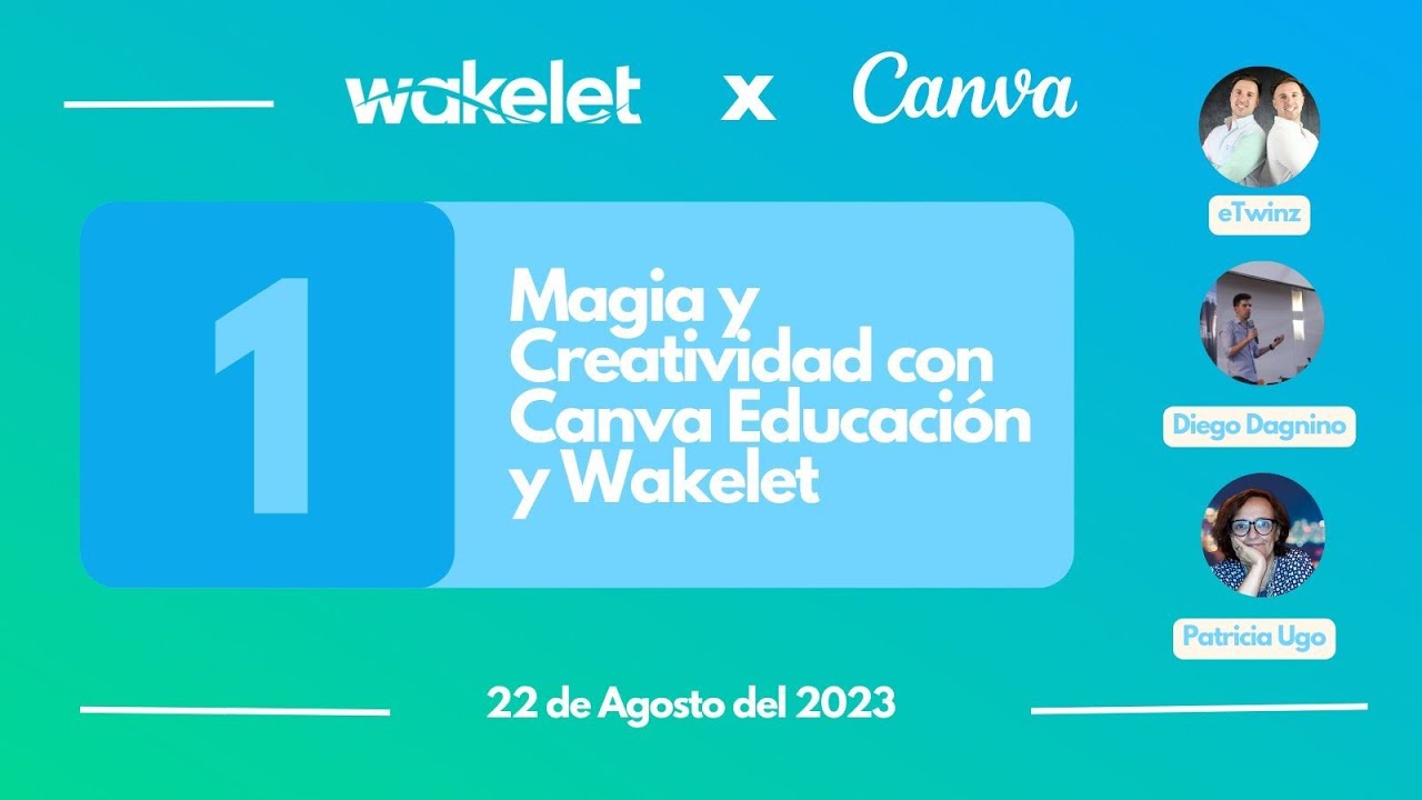 Magia y Creatividad con Canva Educación y Wakelet