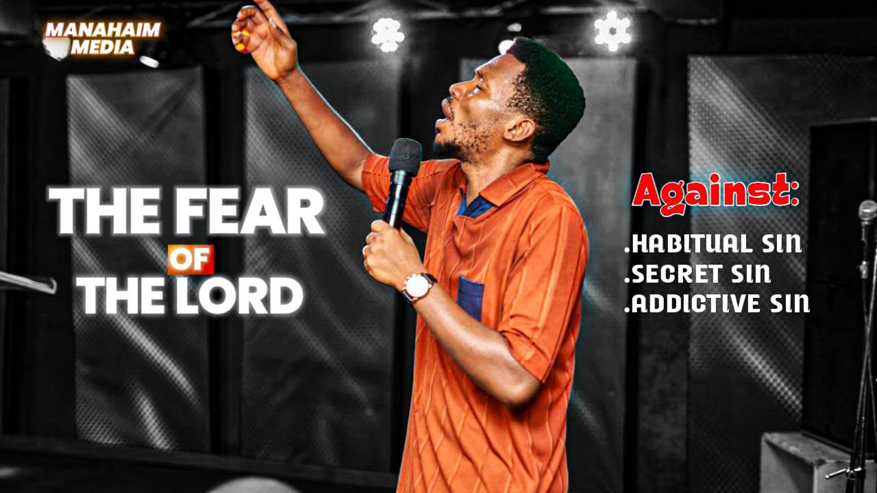 THE SPIRIT OF THE FEAR OF THE LORD||APOSTLE EDU UDECHUKWU