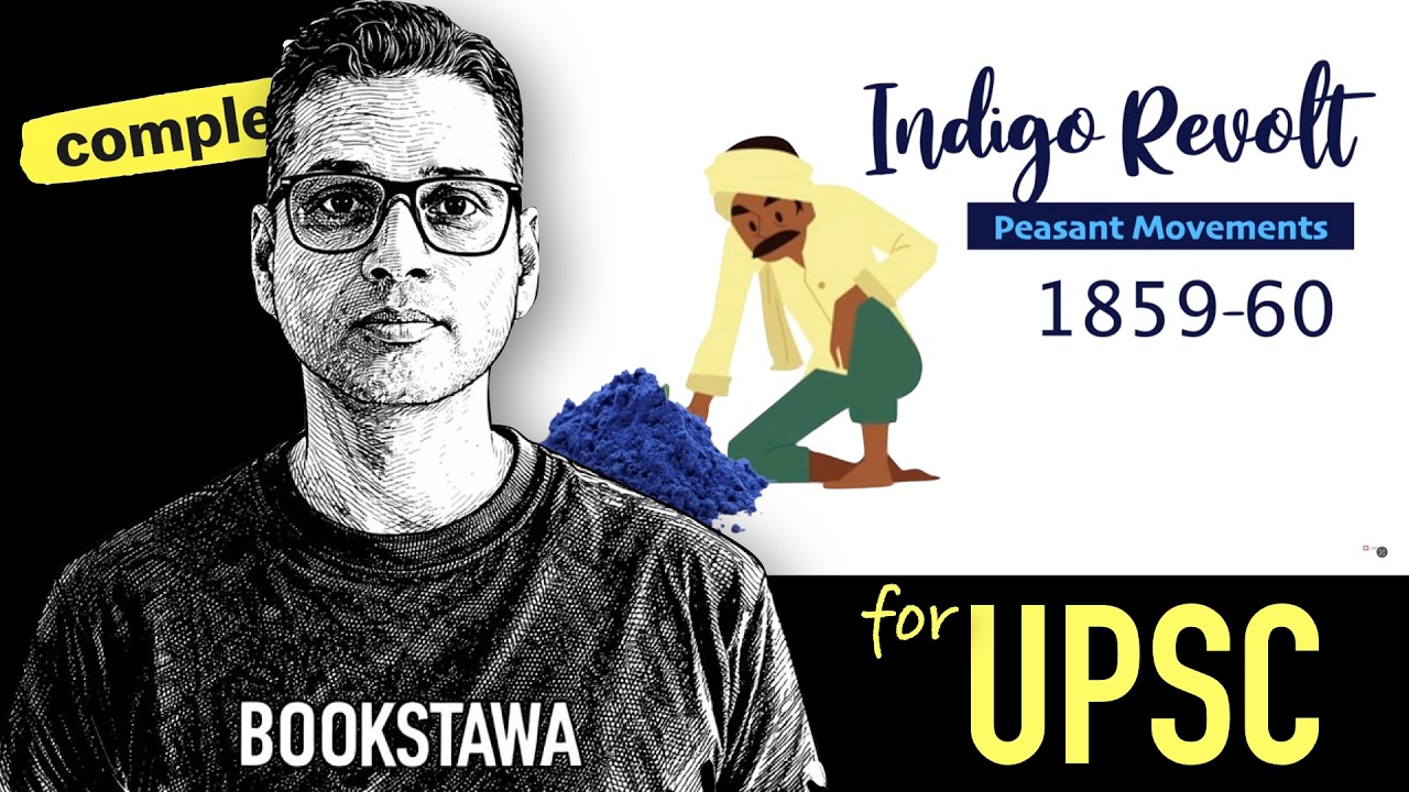 Indigo Revolt of 1859-60 |  Peasant Movement in India | Modern History of India Spectrum | UPSC