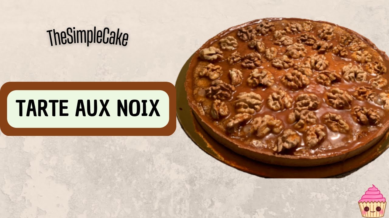 TARTE AUX NOIX-RECETTE-TheSimpleCake