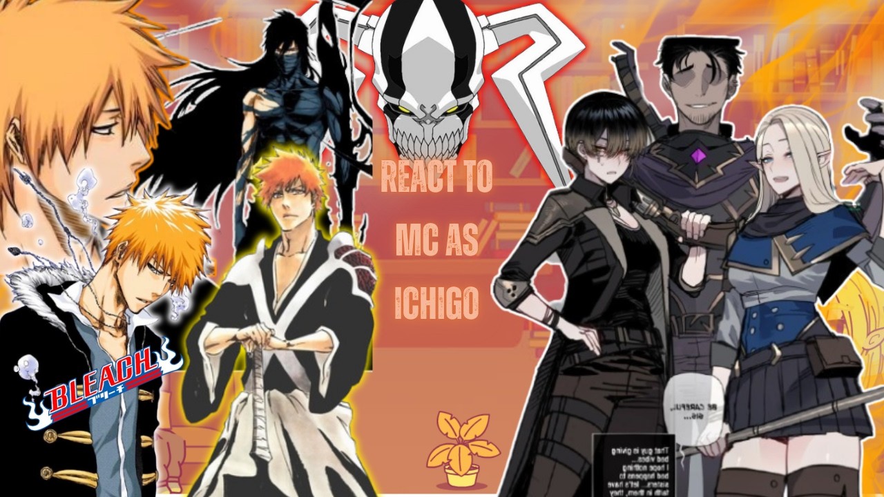 Bad Party Ending React to Mc as Ichigo Kurosaki |One shot| ||Bleach||- Gacha React | 🇺🇸