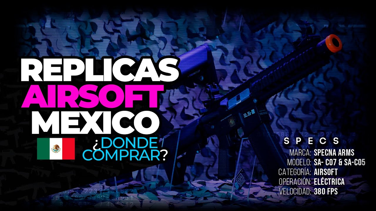 Donde COMPRAR💲 una REPLICA de AIRSOFT🔫 en MÉXICO | MI EXPERIENCIA😎