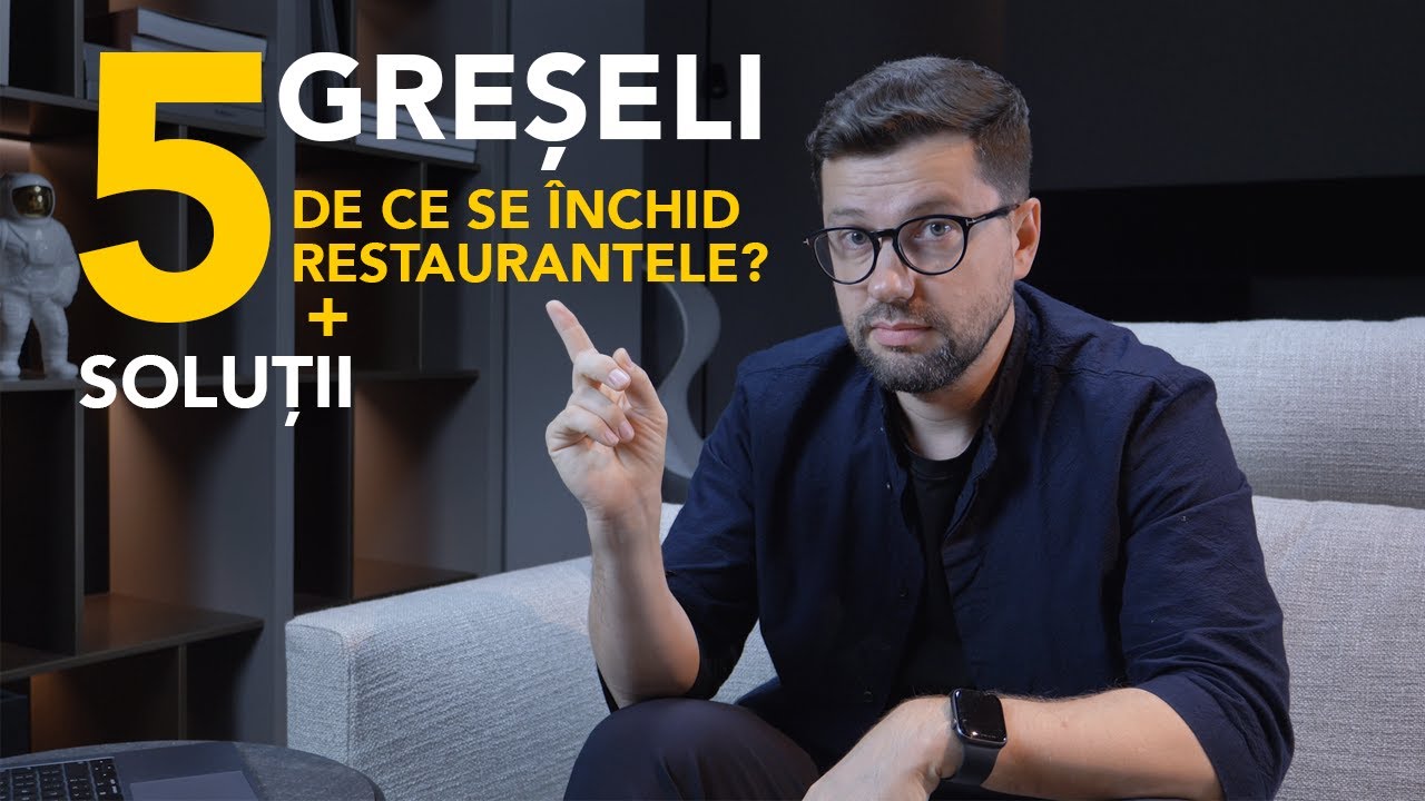 TOP 5 GRESELI | DE CE SE INCHID RESTAURANTELE?