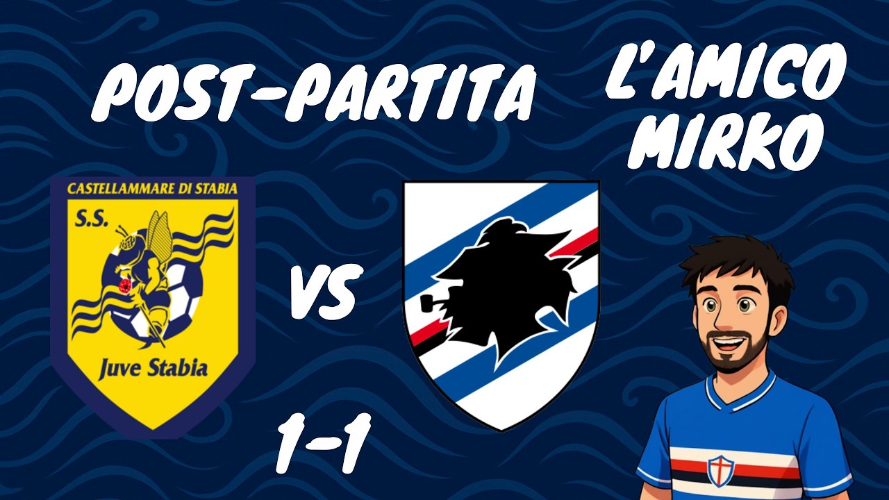 JUVE STABIA - SAMPDORIA | POST - PARTITA | UNA VERGOGNA