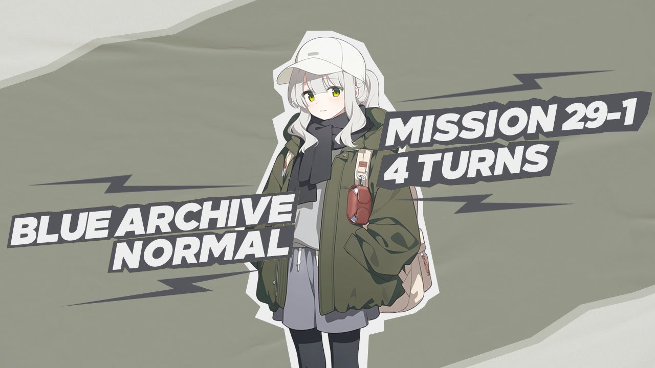 [ Blue Archive ] Mission 29-1 Normal 4 Turns