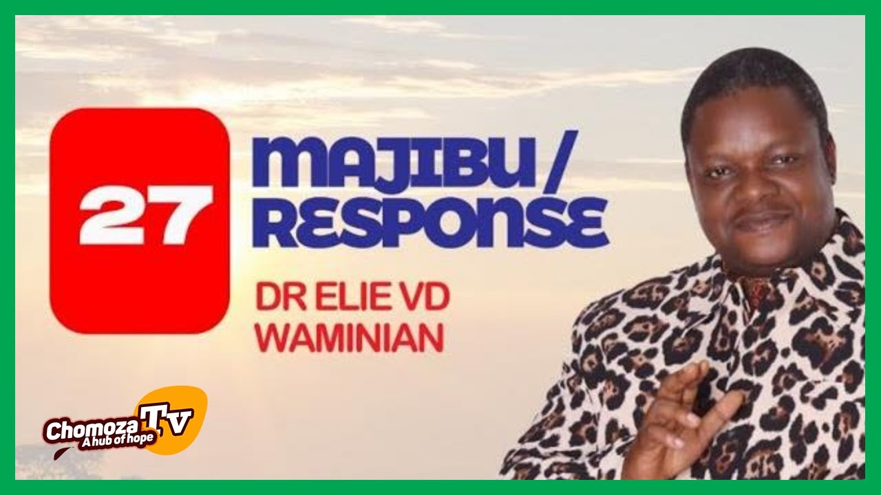 Majibu ( Response ) Dr. Ellie VD. Waminian. No 27