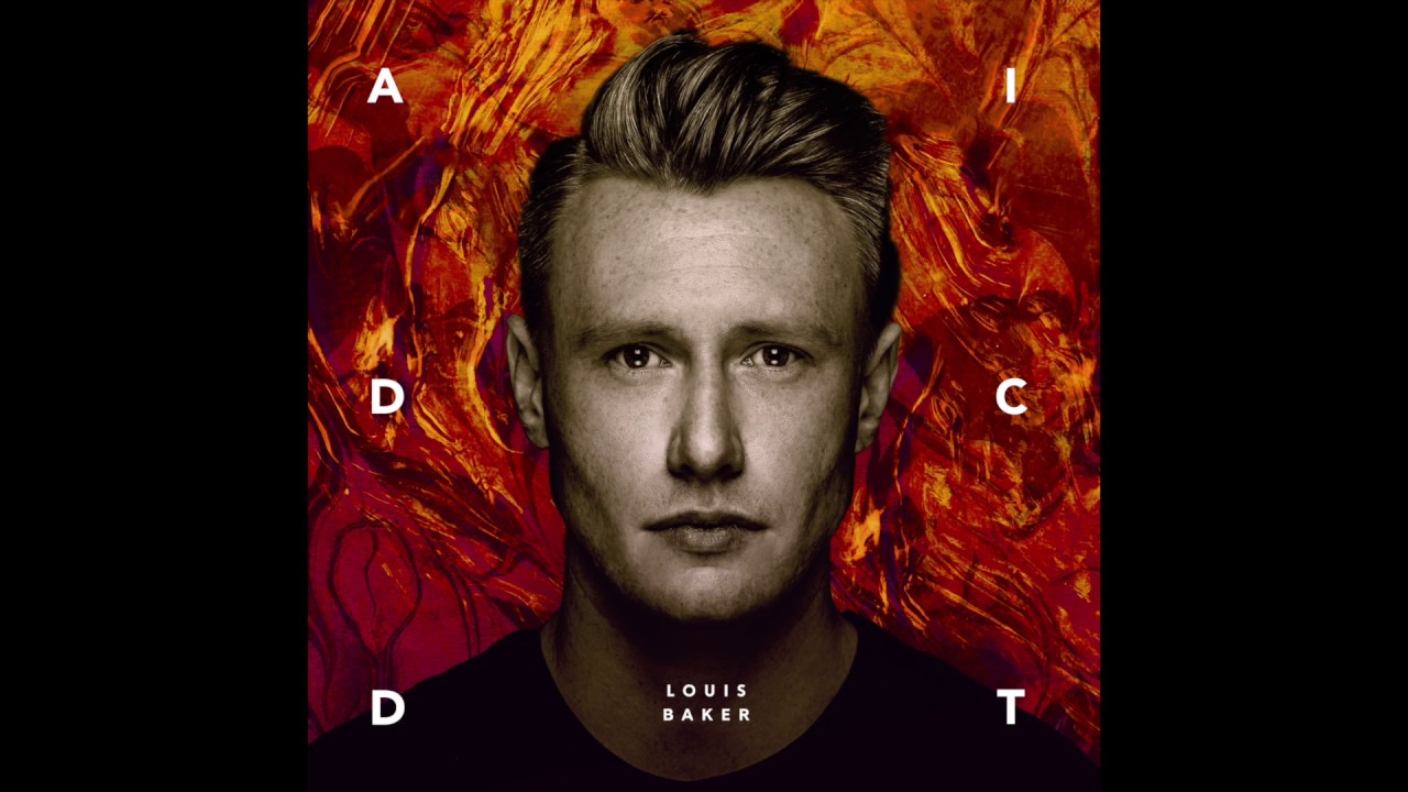 Louis Baker - Addict