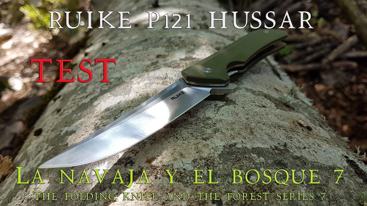 RUIKE P121 HUSSAR TEST (La navaja y el bosque 7)