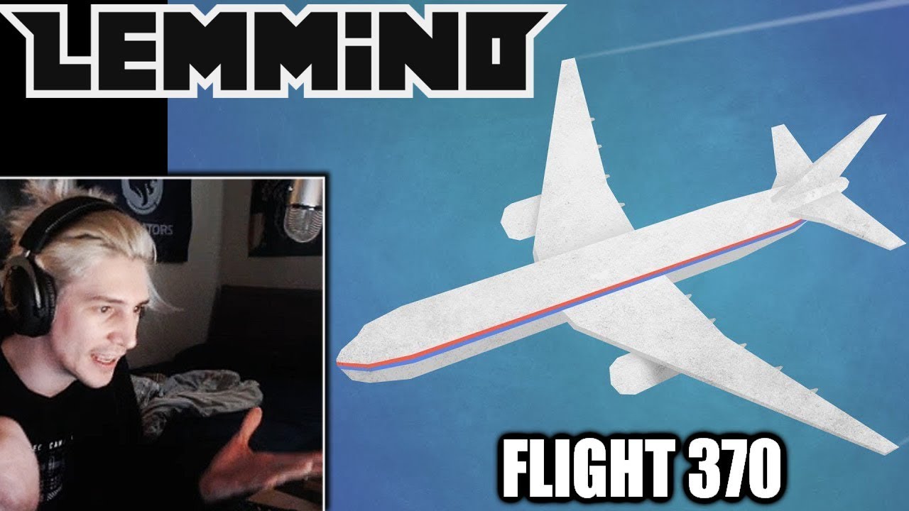 xQc реагирует на исчезновение рейса 370, о котором написал LEMMiNO.