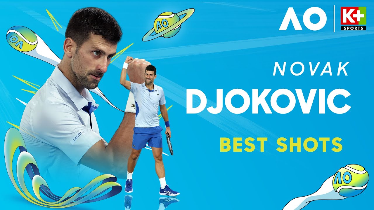 NHỮNG PHA BÓNG ẤN TƯỢNG : NOVAK DJOKOVIC | LIỆU KỶ NGUYÊN NOLE ĐÃ KẾT THÚC? | AUSTRALIAN OPEN 2024
