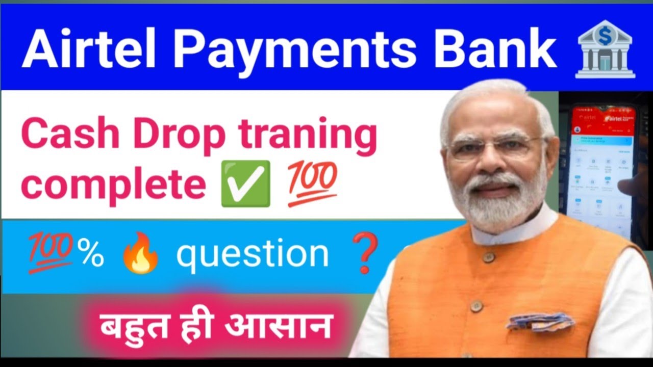 Airtel Payments Bank Cash Drop training complete 💯 || 80% and above | Tutorial video 2025 Airtel ...