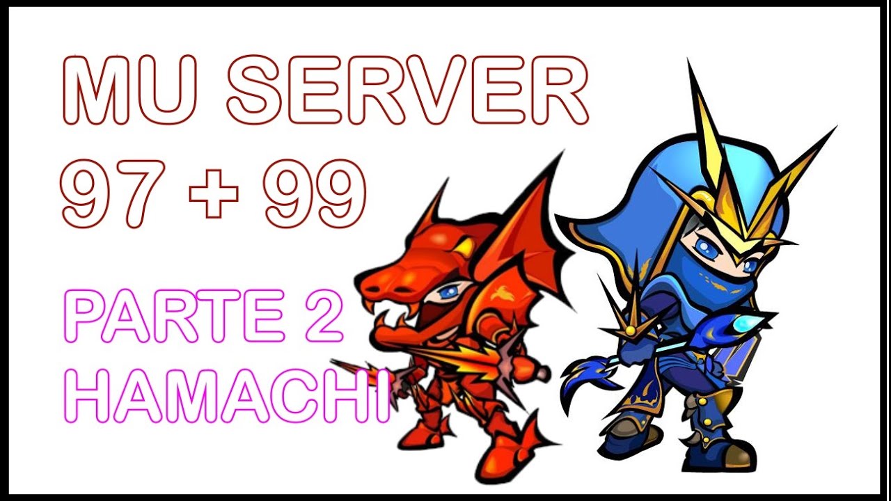 CRIANDO SERVIDOR E LOGANDO HAMACHI 2020 (MUSERVER 97+99) #PARTE2