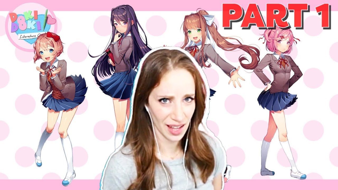 FIRST TIME Playing Doki Doki Literature Club - Part 1