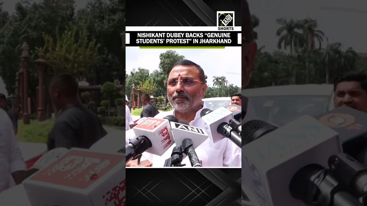 Nishikant Dubey backs &ldquo;genuine students&rsquo; protest&rdquo; in Jharkhand over corruption in JPSC, JSSC exams