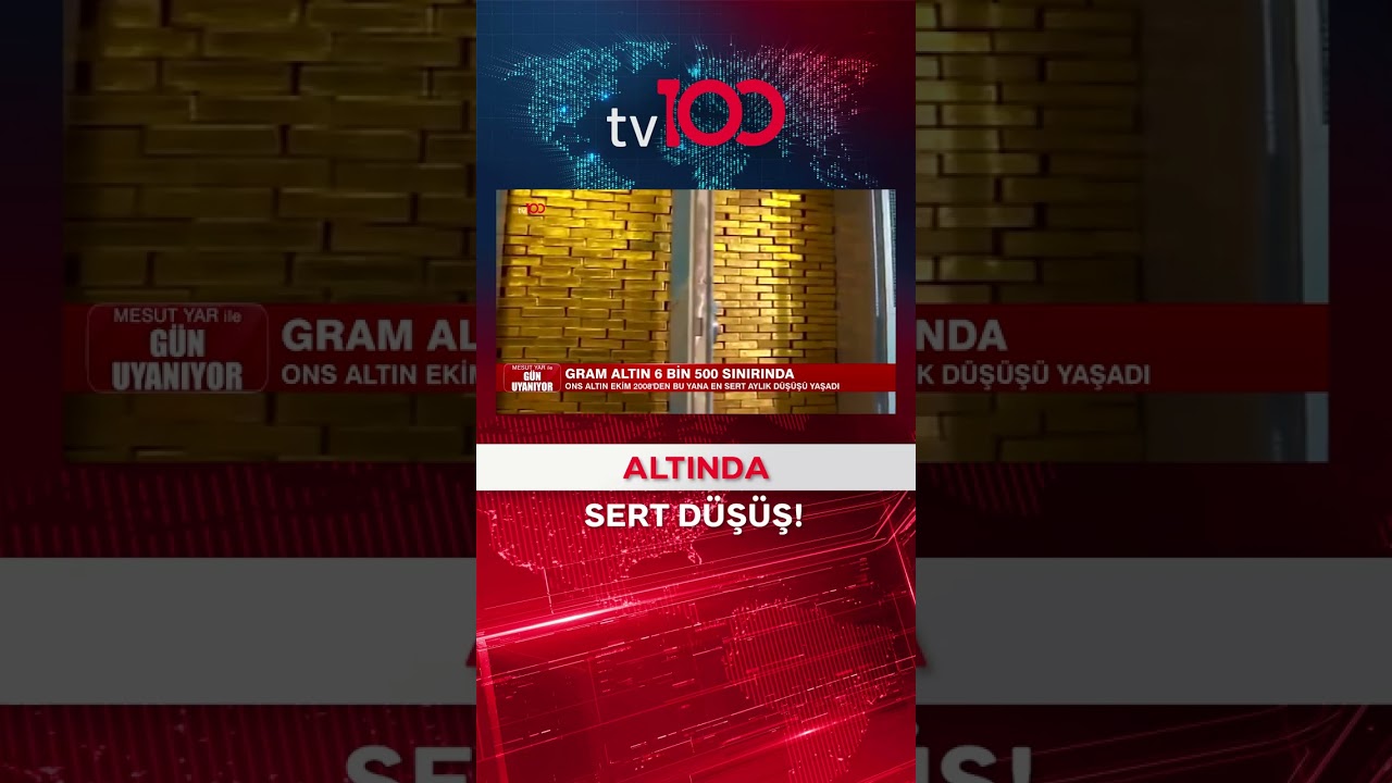 Gram Altın 6 Bin 500 Sınırında #tv100 #haber