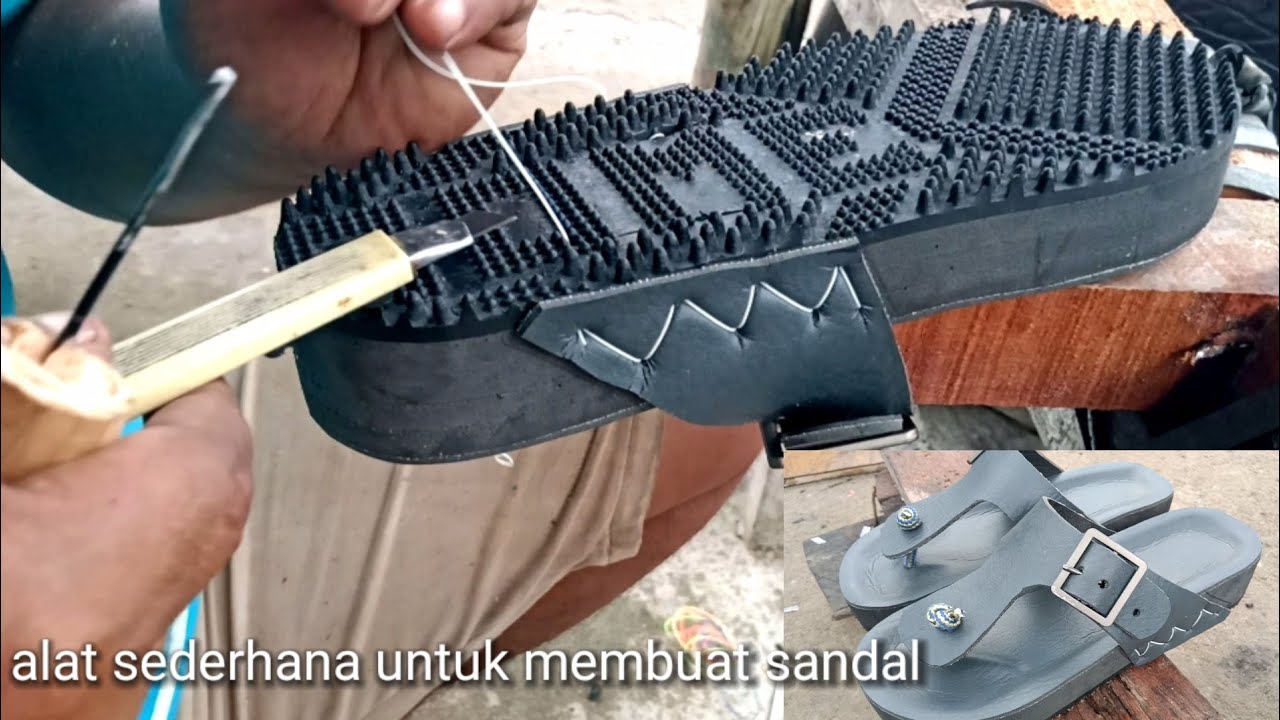 Membuat sandal dg alat sederhana (make sandals with a simple tool)