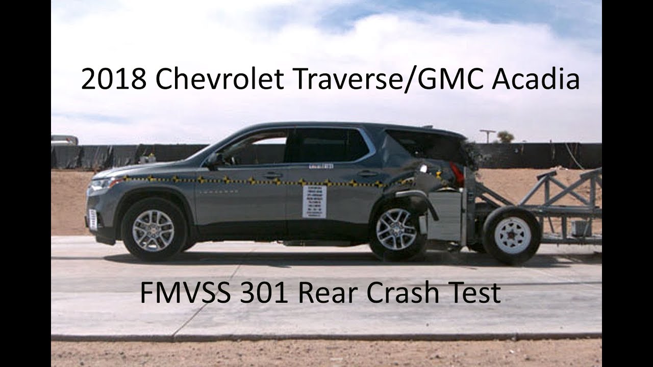 2018-2022 Chevrolet Traverse / GMC Acadia FMVSS 301 Rear Crash Test (50 Mph)