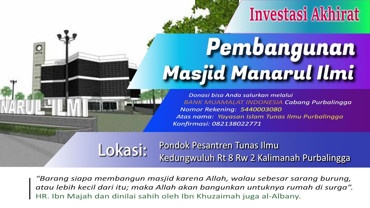 Pembangunan Masjid Manarul 'ilmi - Tunas Ilmu Purbalingga