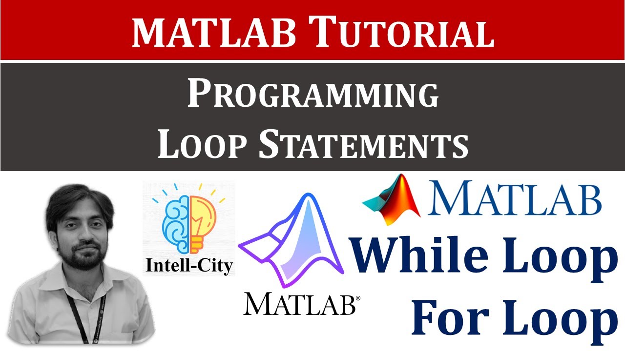 Loops in MATLAB | While Loop and For Loop in MATLAB