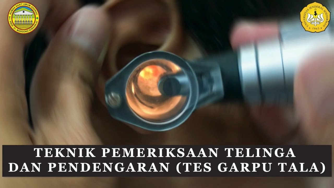 Skills Lab: Teknik Pemeriksaan Telinga dan Pendengaran (Tes Garputala)